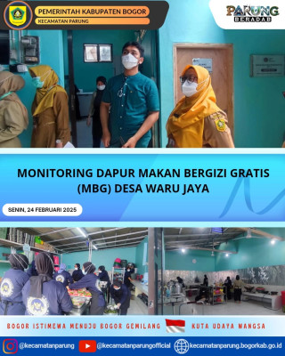 MONITORING DAPUR MAKAN BERGIZI GRATIS (MBG) DESA WARU JAYA