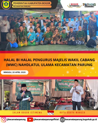HALAL BI HALAL PENGURUS MAJELIS WAKIL CABANG (MWC) NAHDLATUL ULAMA KECAMATAN PARUNG