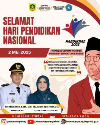 UPACARA PERINGATAN HARI PENDIDIKAN NASIONAL TINGKAT KECAMATAN PARUNG KABUPATEN BOGOR TAHUN 2025